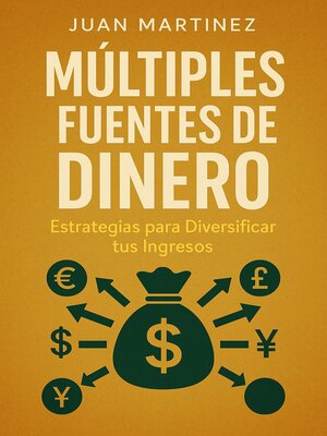 cover image of Múltiples Fuentes de Dinero